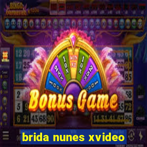 brida nunes xvideo